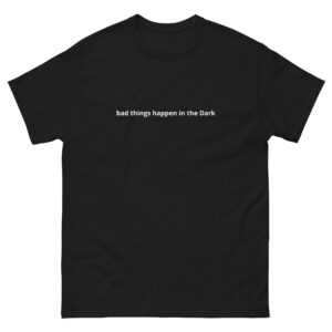 Bad Things Tee